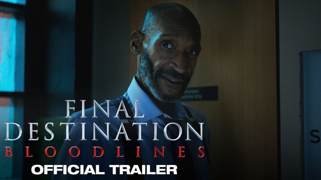 Final Destination: Bloodlines (2025) – Trailer & Release Date