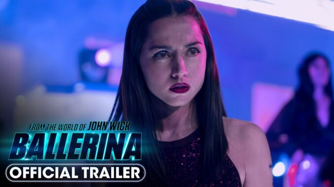 From The World of John Wick: Ballerina (2025) – Trailer & Release Date