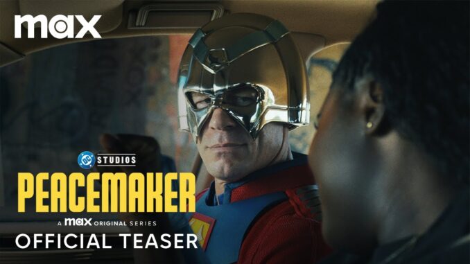 Peacemaker S02 (2025) – Trailer & Release Date