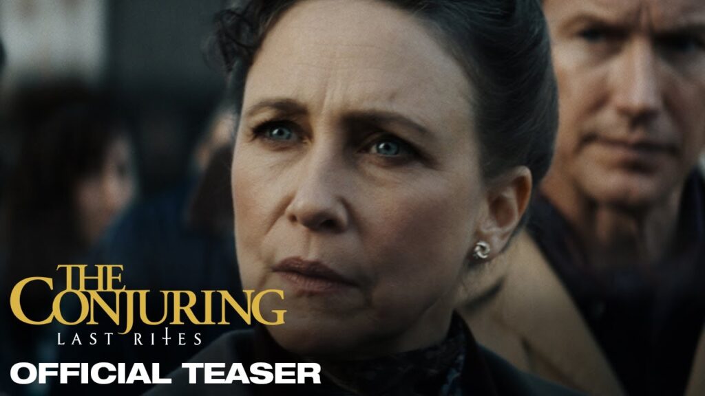 The Conjuring: Last Rites (2025) – Trailer & Release Date