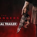 The Strangers – Chapter 2 (2025) – Trailer & Release Date