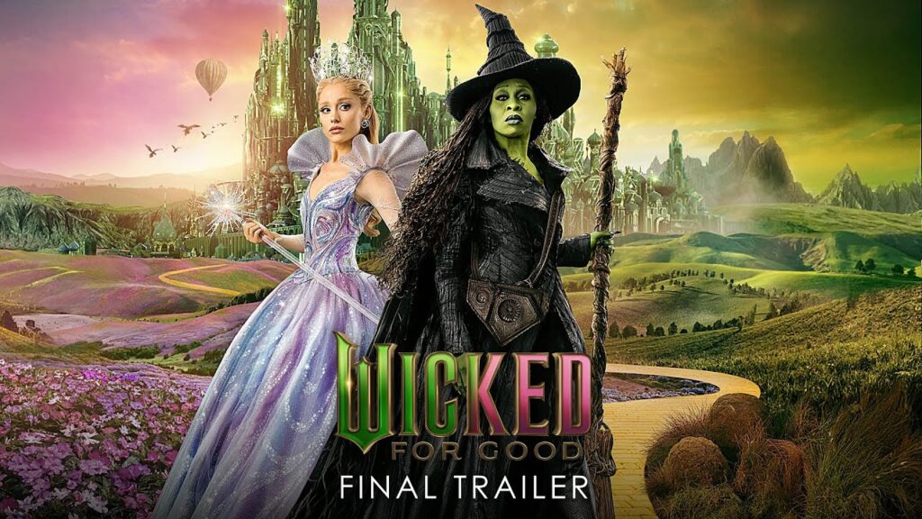 Wicked: For Good (2025) – Trailer & Release Date